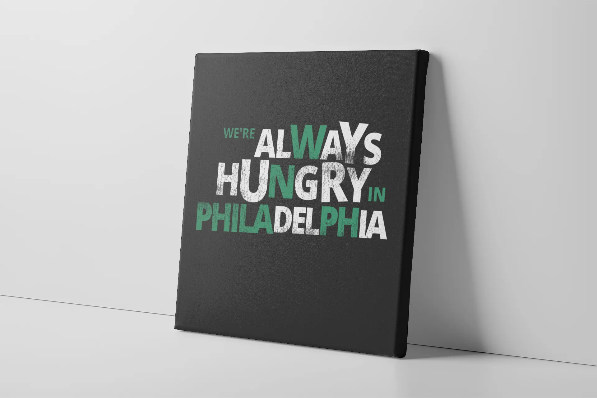 Always Hungry In Philadelphia Canvas | We're Always Hungry In Philadelphia Black Wall Canvas